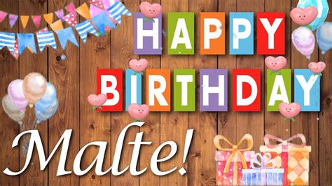 Alles Gute lieber Malte Herzlichen Glückwunsch zum Geburtstag YouTube