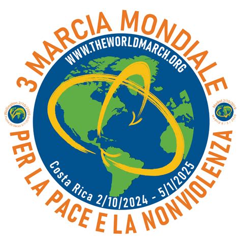 Marcia Mondiale Per La Pace E La Nonviolenza The World March