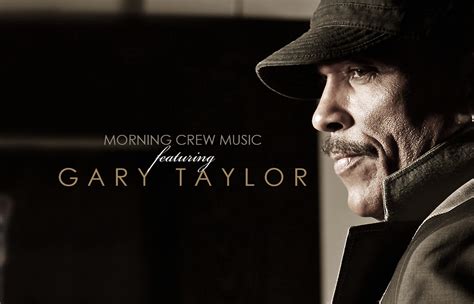 Morning Crew Music Featuring Gary Taylor