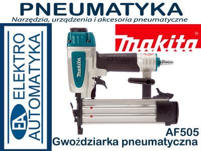 Makita AF505 Gwoździarka pneumatyczna EA Bochnia 5418788163