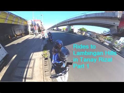 Rides To Lambingan Hills Tanay Rizal Part 1 YouTube