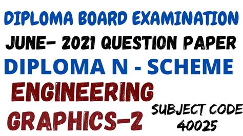 Engineering Graphics 2 2nd Sem Diploma Board Examination June 2021