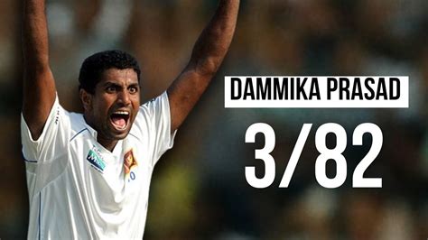 Dammika Prasad Unforgettable Test Debut First Order Wickets Are