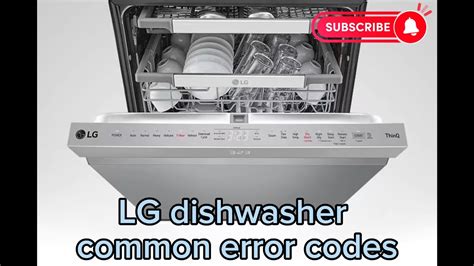 LG Most Common Dishwasher Error Fault Failure Fehler Codes YouTube