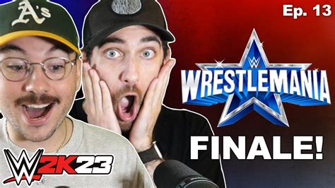 Its Wrestlemania Season Finale Wwe 2k23 Mygm Mode Gameplay Ep