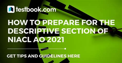 How To Prepare For The Descriptive Section Of NIACL AO 2021 Tips