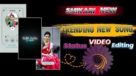 Beniraj Purulia New Song Status Video Editing Shikari New Song Status