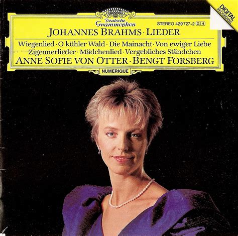 Chucrute Quiabo Brahms Lieder Anne Sofie Von Otter Bengt Forsberg