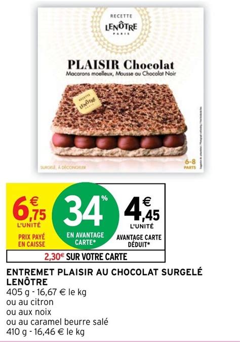 Promo Entremet Plaisir Au Chocolat Surgel Len Tre Chez Intermarch Hyper