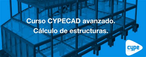 Curso Cypecad Avanzado C Lculo De Estructuras Edici N Colegio