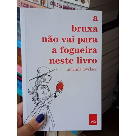 A Bruxa N O Vai Para A Fogueira Neste Livro Shopee Brasil