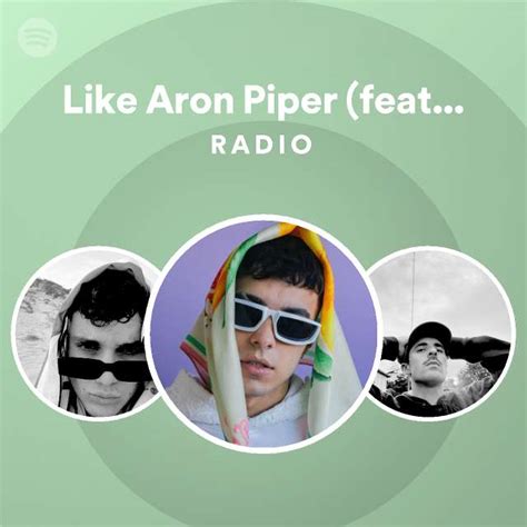 Like Aron Piper Feat Bejaa Radio Playlist By Spotify Spotify