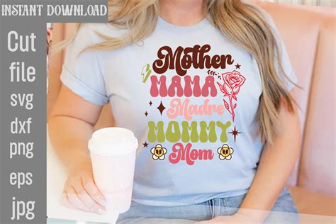 Mother Mama Madre Mommy Mom Retro Design Graphic By Simacrafts