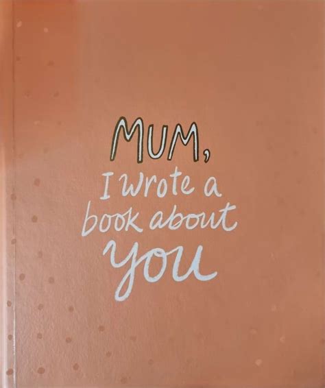 MUM-I Wrote a Book About You