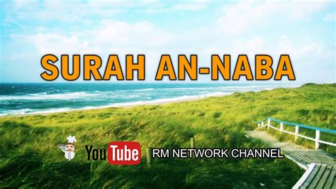 Beautiful Recitation Surah An Naba Full Youtube