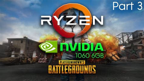 Ryzen 5 1500x GTX 1060 6gb 1080p PUBG Benchmark 3 Final YouTube