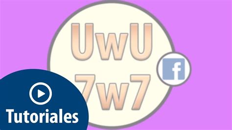 Qué significa 7w7 y UwU en Facebook WhatsApp o Redes Sociales