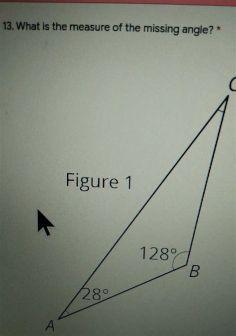 What Is The Measure Of The Missing Angle C Figure B