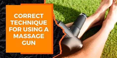 Correct Technique For Using A Massage Gun Magma Fitness