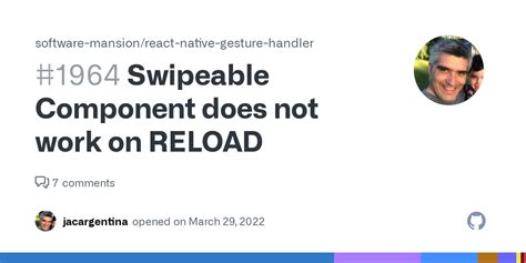 Swipeable Component Does Not Work On Reload Issue Software