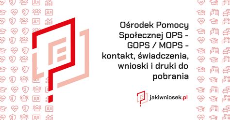 Gops Mops Kontakt Wiadczenia Wnioski I Druki Do Pobrania