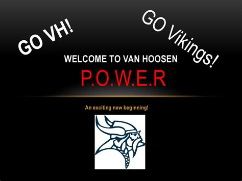 Welcome To Van Hoosen Power Ppt Download