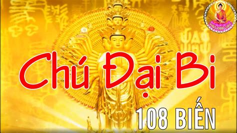 Chú Đại Bi 108 Biến Có Chữ Chạy Thầy Thích Huệ Duyên kinh tụng niệm