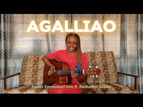 AGALLIAO Pastor Emmanuel Iren Ft Nathaniel Bassey Guitar Cover