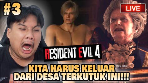 Kita Harus Kabur Dari Desa Ini Resident Evil Remake Gameplay