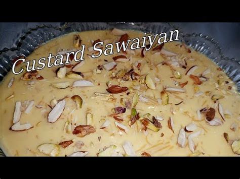 Eid Special Custard Sawaiyan Recipe Easy Home Cooking Youtube