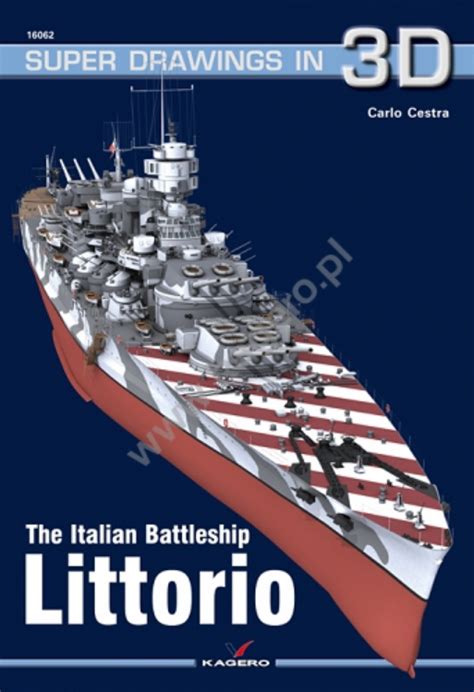 Kagero 16062 The Italian Battleship Littorio EN Literature