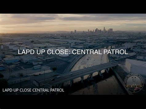 LAPD Up Close Episode 5 Central Patrol YouTube