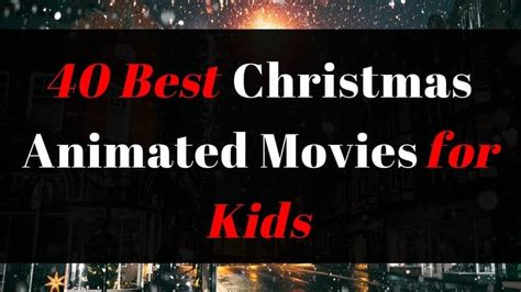 Best Christmas Animated Movies for kids and Family | Mom Envy Blog