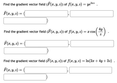 Find The Gradient Vector Field F X Y Z Of