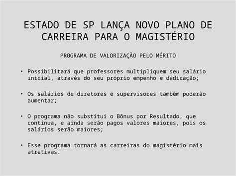 PPT ESTADO DE SP LANÇA NOVO PLANO DE CARREIRA PARA O MAGISTÉRIO