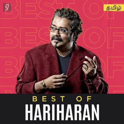 Best of Hariharan - Tamil Music Playlist: Best MP3 Songs on Gaana.com