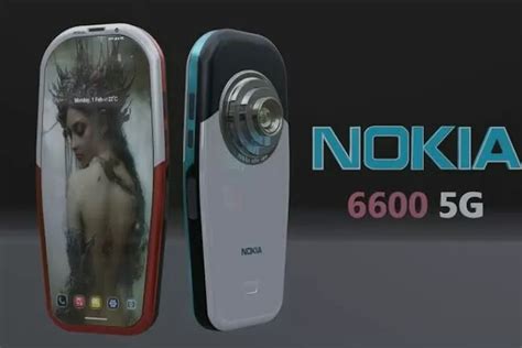 Nokia 6600 5g Ultra Dengan Tampilan Jadul Spek Super Canggih Dibekali Ram 12gb Dan Kamera 250mp