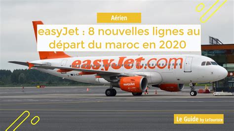 Easyjet De Nouvelles Lignes Au D Part Du Maroc En