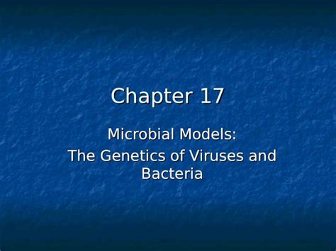 Ppt Chapter 17 Microbial Models The Genetics Of Viruses And Bacteria Dokumentips