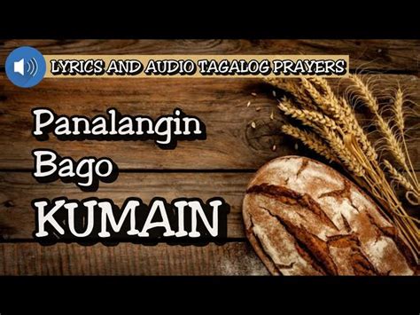 Panalangin Bago Kumain Prayer Before Meals Tagalog Panalangin Sa Hapag Kainan Crossmap