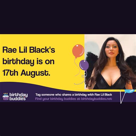 Rae Lil Black's birthday is 17th August 1996