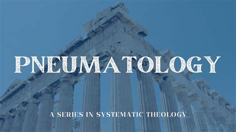 The Ologies Pneumatology Part 5 YouTube