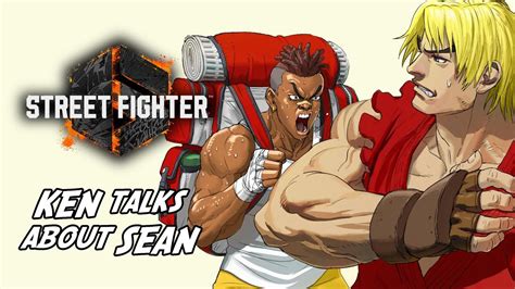 Ken Talks About His Former Student Sean Street Fighter 6 World Tour