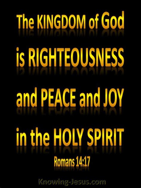 Romans 14 17 For The Kingdom Of God Is Not Eating And Drinking But