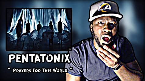 Best Group Ever Pentatonix Prayers For This World Official Video