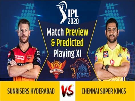 Ipl 2020 Srh Vs Csk Match Preview And Dream11 हैदराबाद के खिलाफ जीत की