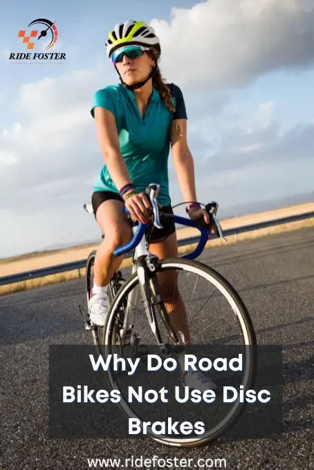 Why Do Road Bikes Not Use Disc Brakes? Don't Use Disc Brakes - Ride Foster