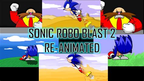 Sonic Robo Blast 2 Srb2 Opening Re Animated Youtube