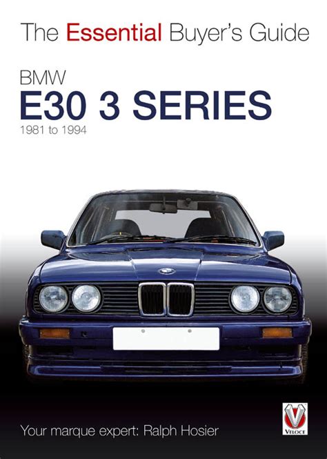 Bmw E30 3 Series To The Essential Buyers Guide Ellery Publications