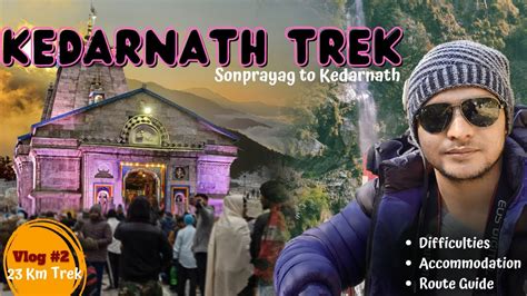 Kedarnath Trek Sonprayag To Kedarnath Temple Trekking Km